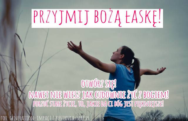 przyjmij BOŻĄ ŁASKĘ 640x411